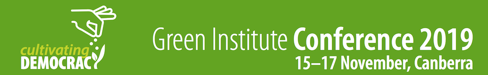 Cultivating Democracy: Green Institute Conference, 15-17 November, 2019