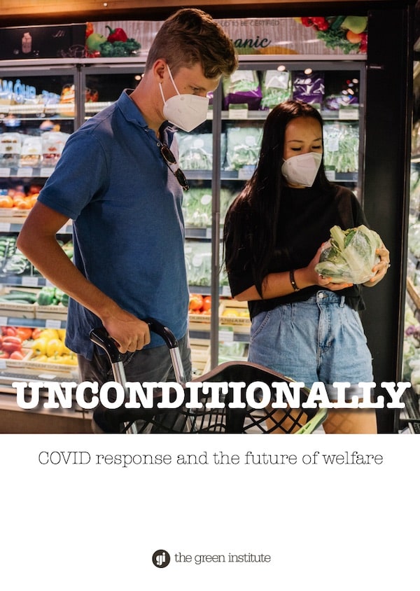 Unconditionally - COVID Response and the Future of Welfare