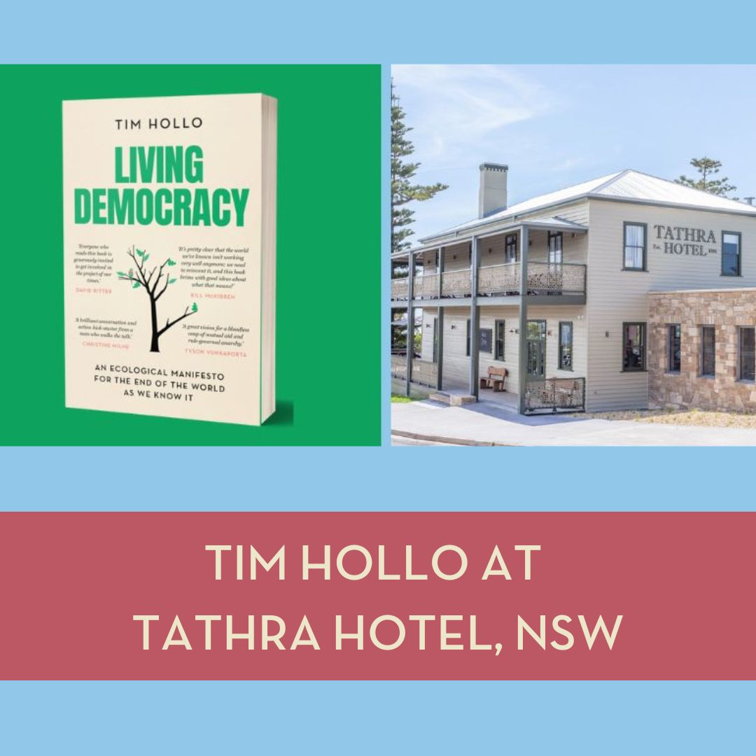 Living Democracy Book Tour - Tathra Hotel NSW