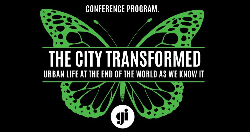 The City Transformed - Green Institute Conference 2023 - Program
