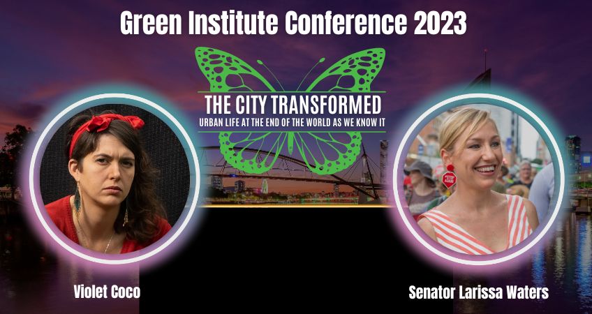 Violet Coco - Senator Larissa Waters - Green Institute Conference