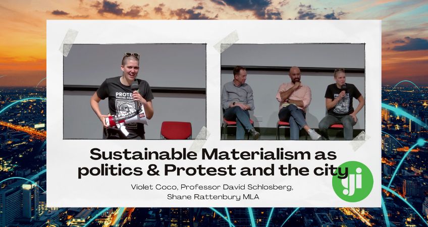  “Sustainable Materialism as politics” Keynote and “Protest and the City” Panel: Green Institute Conference 2023